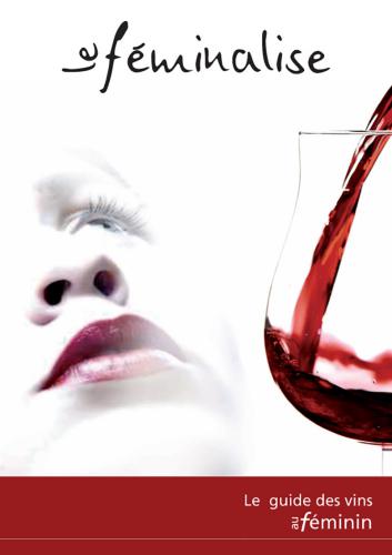 Le feminalise , vins - guide